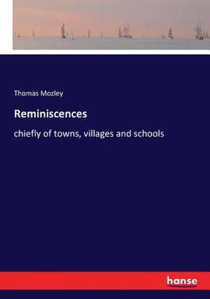 Reminiscences de Thomas Mozley