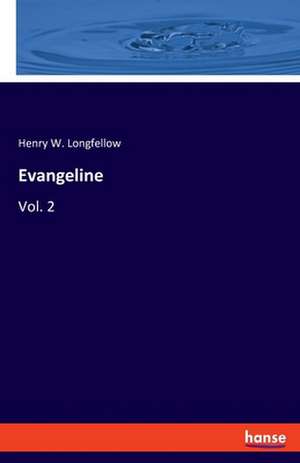 Evangeline de Henry W. Longfellow