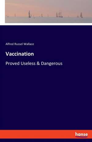 Vaccination de Alfred Russel Wallace