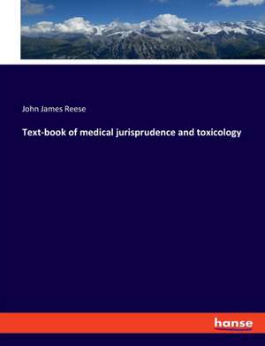 Text-book of medical jurisprudence and toxicology de John James Reese