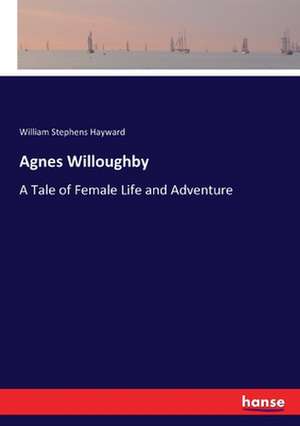 Agnes Willoughby de William Stephens Hayward