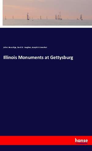Illinois Monuments at Gettysburg de John L Beveridge