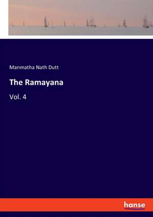 The Ramayana de Manmatha Nath Dutt