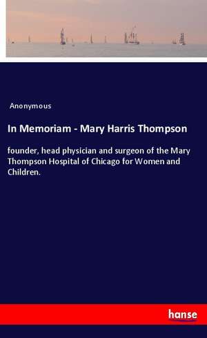 In Memoriam - Mary Harris Thompson de Anonymous