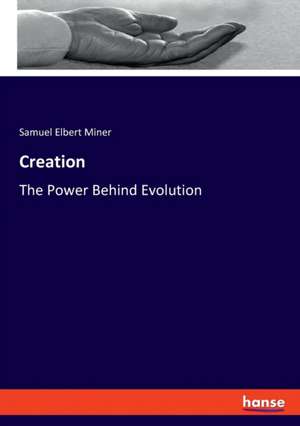 Creation de Samuel Elbert Miner