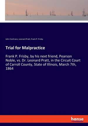 Trial for Malpractice de John Cochrane