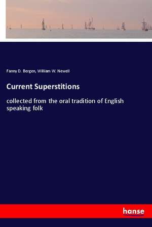 Current Superstitions de Fanny D. Bergen