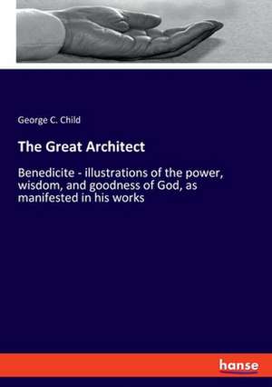 The Great Architect de George C. Child