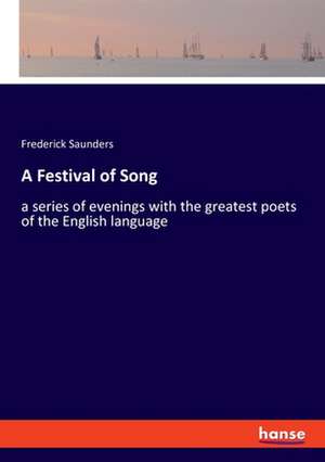 A Festival of Song de Frederick Saunders