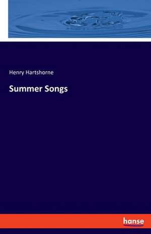 Summer Songs de Henry Hartshorne