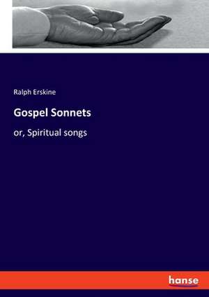Gospel Sonnets de Ralph Erskine