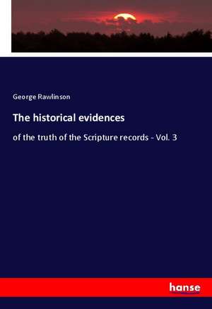 The historical evidences de George Rawlinson
