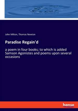 Paradise Regain'd de John Milton