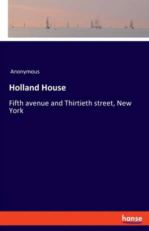 Holland House de Anonymous