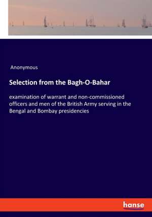 Selection from the Bagh-O-Bahar de Anonymous