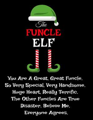 The Funcle Elf de Don Great