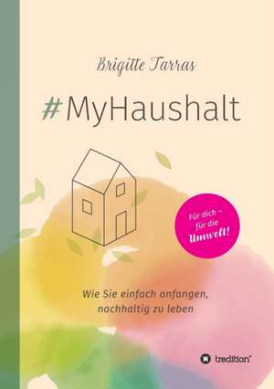 #MyHaushalt de Brigitte Tarras