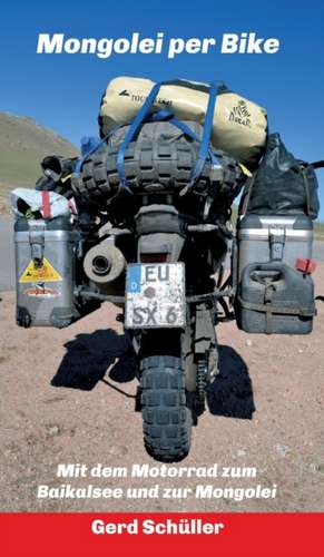 Mongolei per Bike de Gerd Schüller