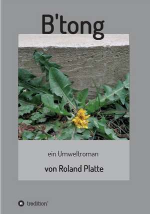 B'tong de Roland Platte