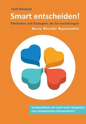 Smart entscheiden! de Josef Maiwald
