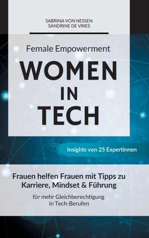 Female Empowerment - Women in Tech de Sandrine de Vries