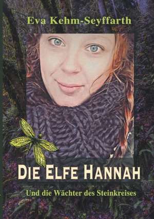 Die Elfe Hannah de Eva Kehm-Seyffarth