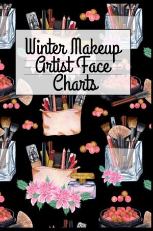 Winter Makeup Artist Face Charts de Blush Beautiful