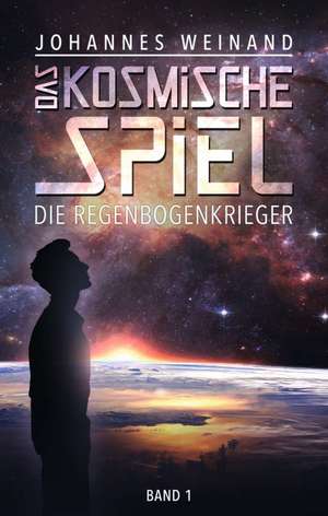 Das Kosmische Spiel de Johannes Weinand