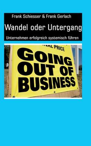 Wandel oder Untergang de Frank Gerlach
