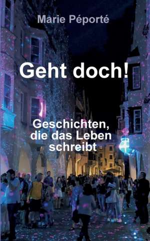 Geht doch! de Marie Péporté