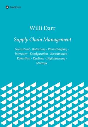 Supply Chain Management de Willi Darr