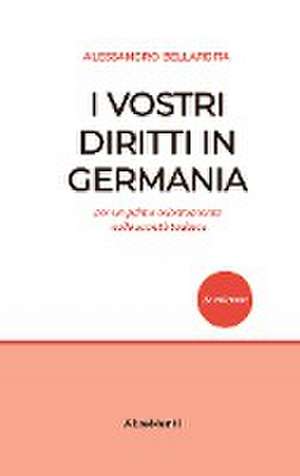 I Vostri diritti in Germania de Alessandro Bellardita