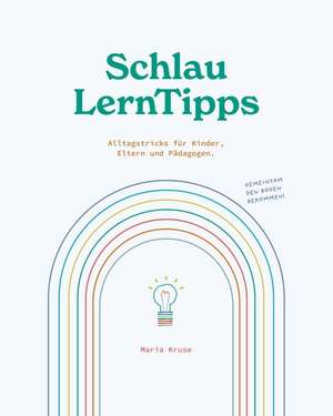 SchlauLernTipps de Maria Kruse