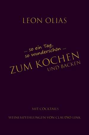 ZUM KOCHEN de Leon Olias