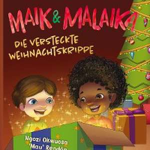 Maik und Malaika de Ngozi Okwuosa