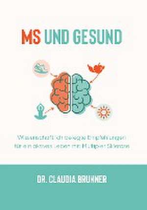 MS und Gesund de Claudia Brunner