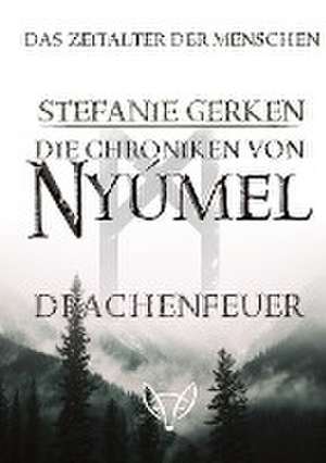 Die Chroniken von Nyúmel de Stefanie Gerken