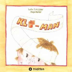 KLO-MAN de Lutz Schützler