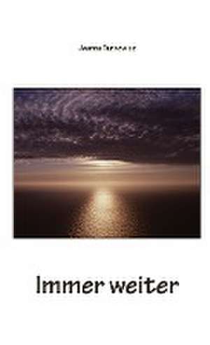 Immer weiter de Joanna Turbowicz