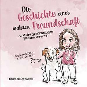 Die Geschichte einer wahren Freundschaft de Shireen Darwesh