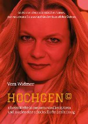 HOCHGEN(c) de Vera Widmer