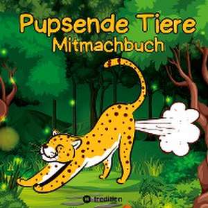 Mitmachbuch für Jungen Pupsende Tiere für clevere Kids Lustiges Aktivitätsbuch für Kinder mit Labyrinthen, Malseiten, Wimmelbildern, Emojis Geschenkidee Winter Malbuch für clevere Kids de Sunnie Ways