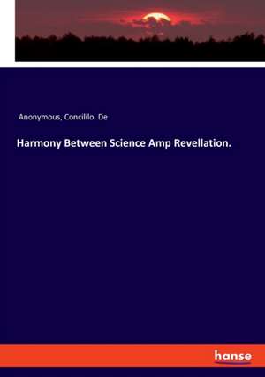 Harmony Between Science Amp Revellation. de Anonymous