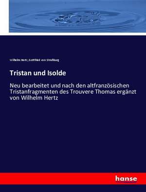 Tristan und Isolde de Wilhelm Hertz