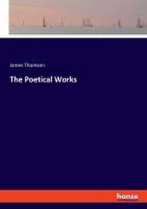 The Poetical Works de James Thomson