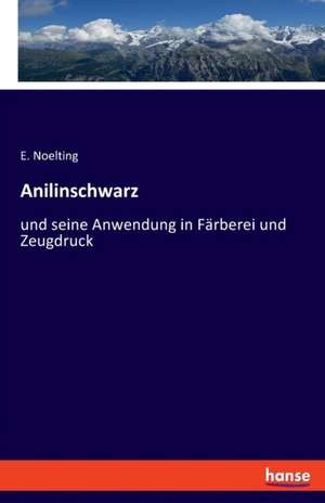 Anilinschwarz de E. Noelting