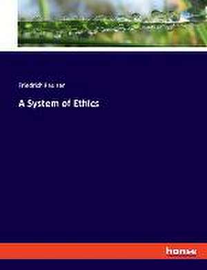 A System of Ethics de Friedrich Paulsen