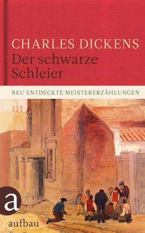 Der schwarze Schleier de Charles Dickens