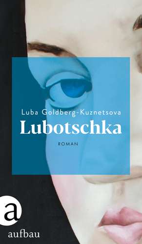 Lubotschka de Luba Goldberg-Kuznetsova