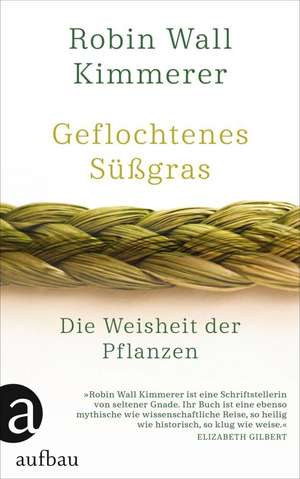 Geflochtenes Süßgras de Robin Wall Kimmerer